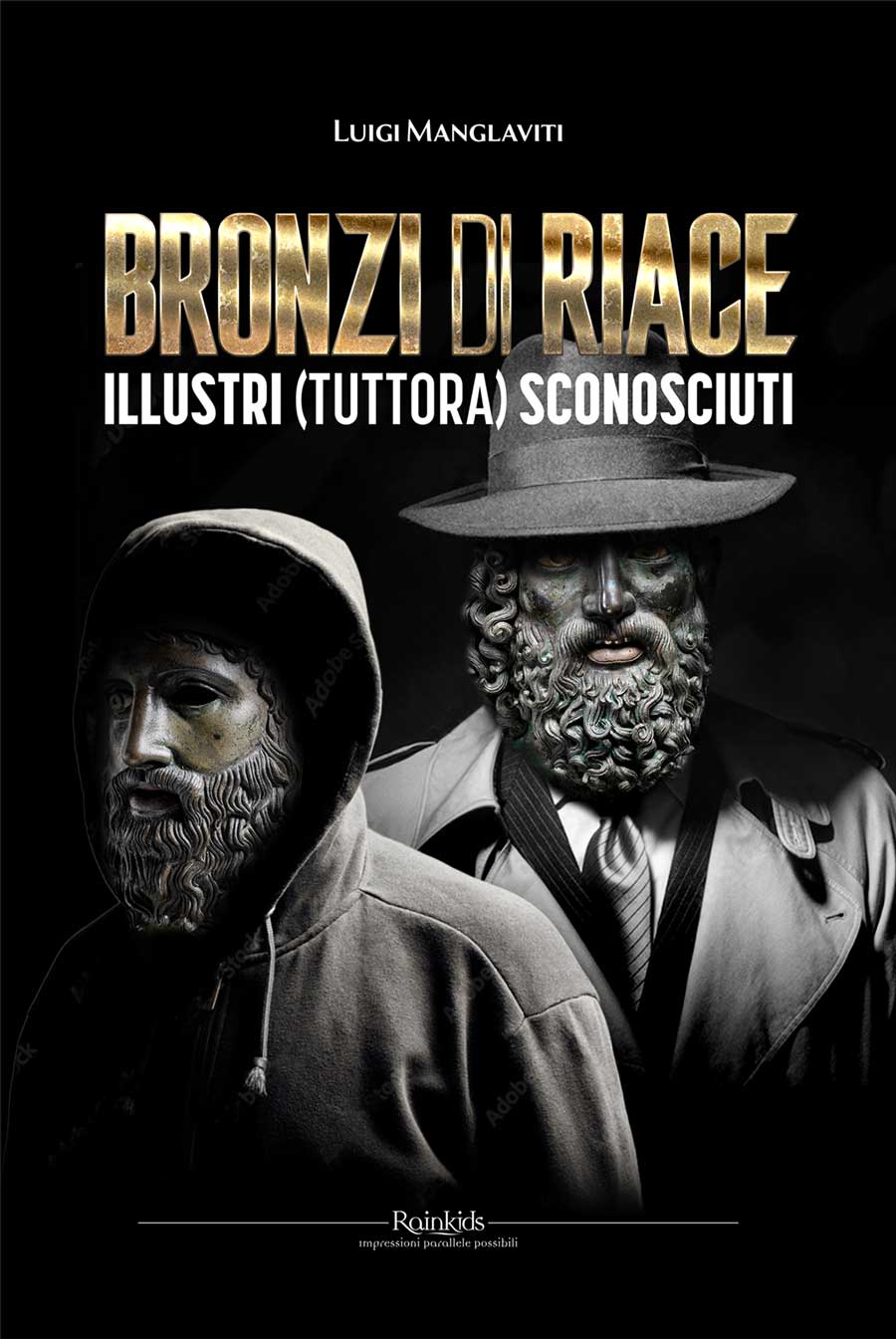 Bronzi di Riace, illustri (tuttora) sconosciuti Luigi Manglaviti